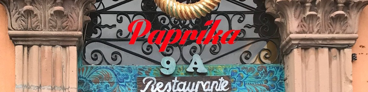Kulinarische Genüsse und Live Musik - Paprika, San Miguel de Allende
